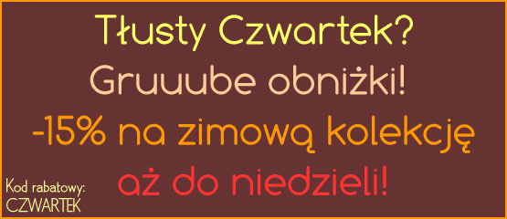 Tłusty Czwartek? Gruuube obniżki!
